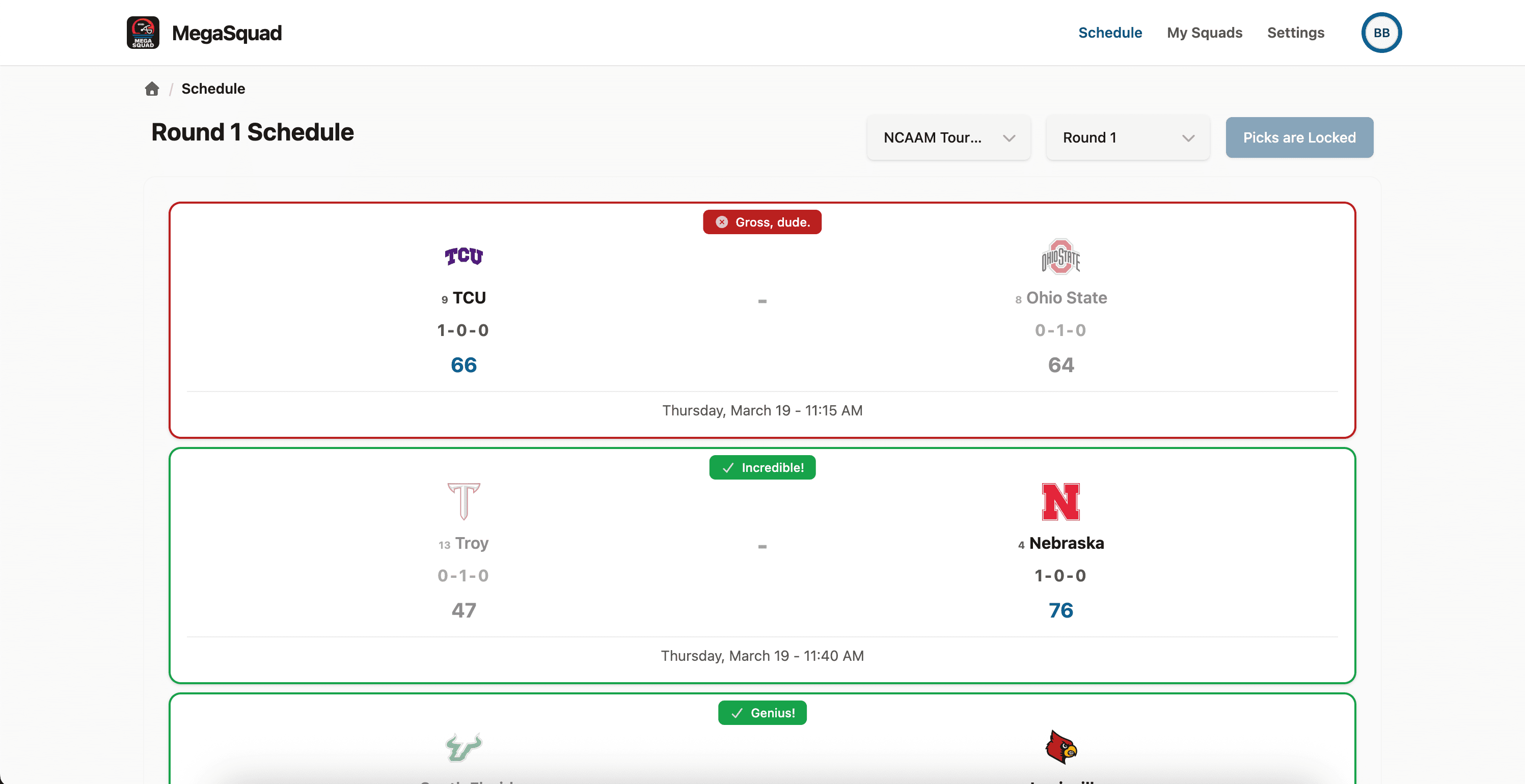 MegaSquad's NCAA tournament Round 1 schedule: matchup cards with team logos, seeds, and final scores, each outlined red or green with a result pill reading “Gross, dude.” or “Incredible!”
